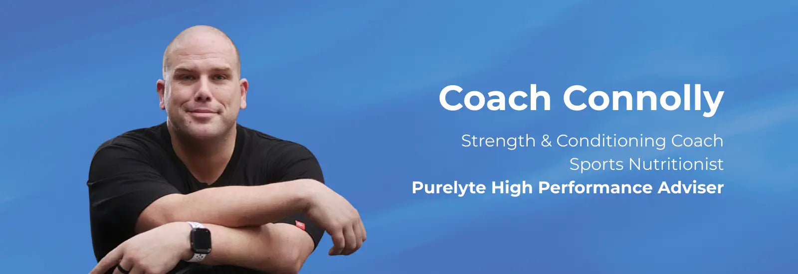 Coach Connolly, a strength and conditioning coach and sports nutritionist, on a blue background with text.